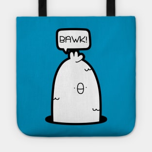 Bawk! Tote