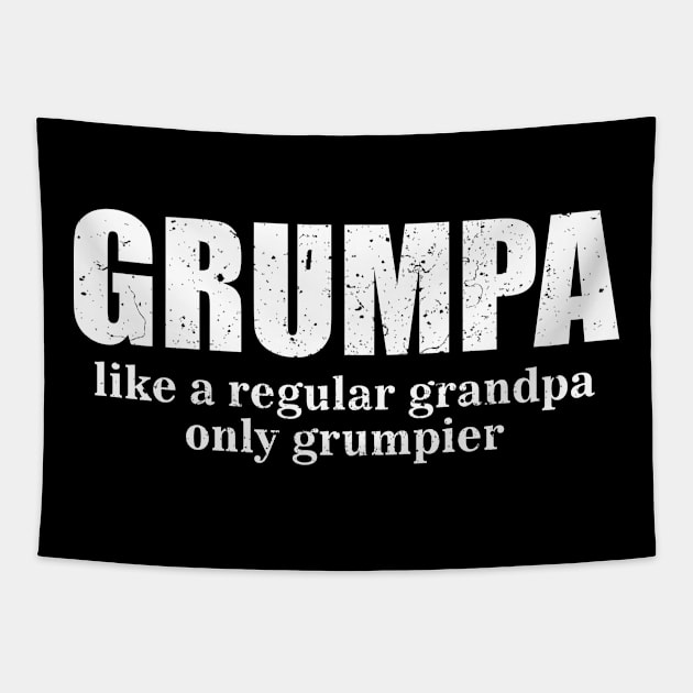 Grumpa Like a Regular Grandpa Only Grumpier 3 Tapestry by luisharun