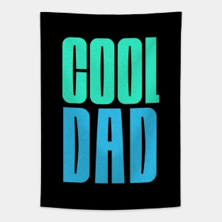 Cool Dad - Dad Fathers Day Tapestry