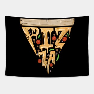 All I want is Pizza because I love Pizza Tapestry