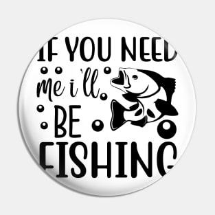Less Talk More Fishing - Gift For Fishing Lovers, Fisherman - Black And White Simple Font Pin