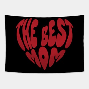 The Best Mom Tapestry