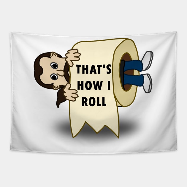 Cool This Is How I Roll | Funny Toilet Paper Joke Lover Gift Tapestry by Trendy_Designs