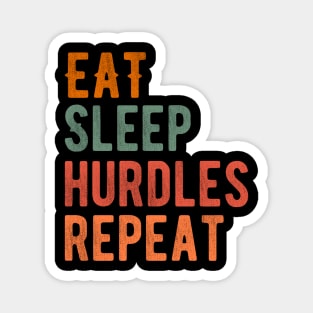 Eat Sleep Hurdles Repeat Magnet