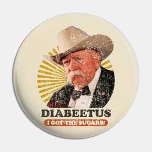 RETRO DIABEETUS I GOT THE SUGARS! Pin