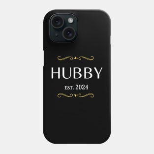 hubby to be - husband est 2024 Phone Case