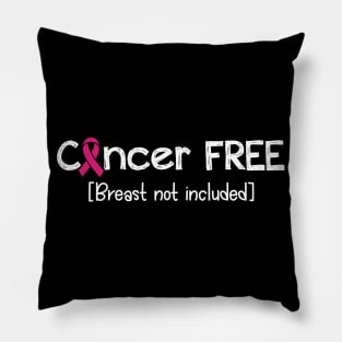 Cancer FREE- Breast Cancer Gifts Breast Cancer Awareness Pillow