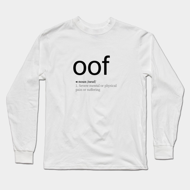 Roblox Oof Roblox Long Sleeve T Shirt Teepublic - roblox oof t shirts mugs and more lookhuman