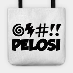 CURSE PELOSI! FREE SPEECH SHOP Tote