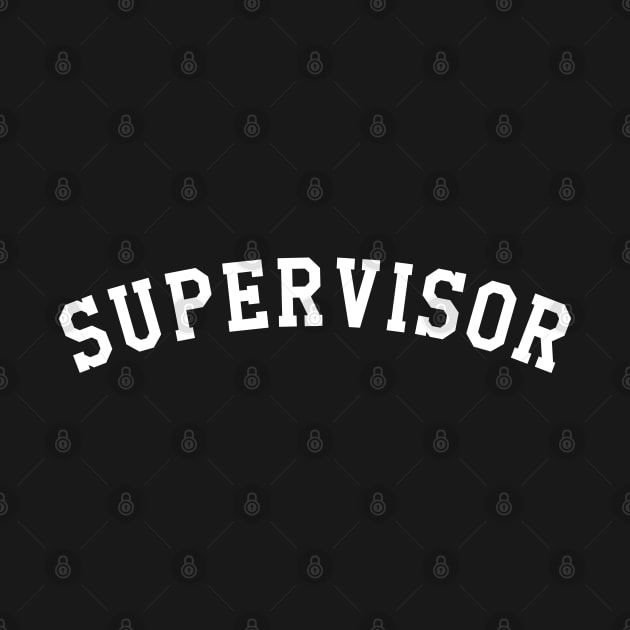 Supervisor by KC Happy Shop