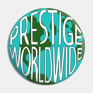 Prestige Worldwide Pin