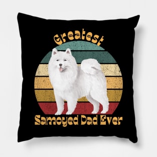 Greatest Samoyed Dad Pillow