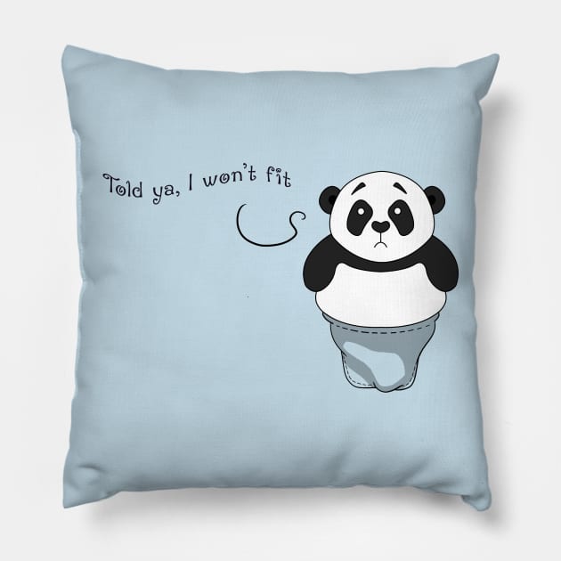 Panda Won't Fit Pillow by vangega