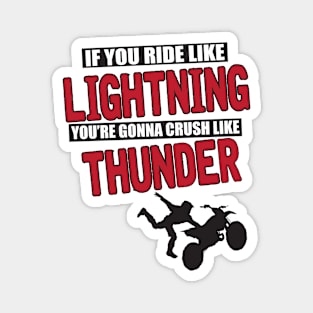 Ride like lightning Magnet