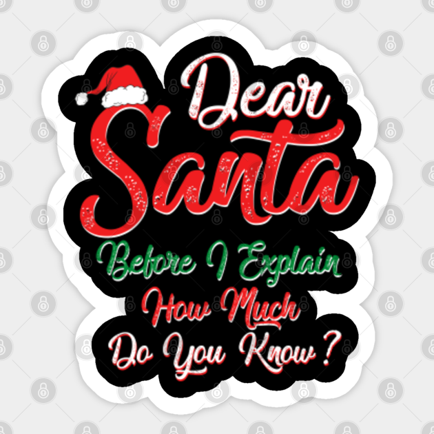 2021 Funny Christmas Kids Adults Santa I Can Explain - Funny Christmas - Sticker