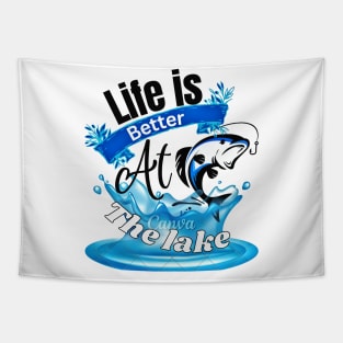 Life Is Better At The Lake Fishing Tapestry