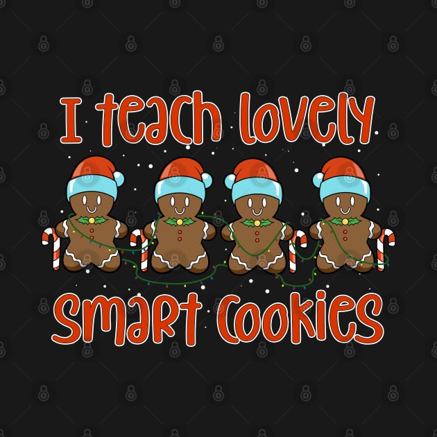 Christmas teacher - I teach smart cookies by Modern Medieval Design