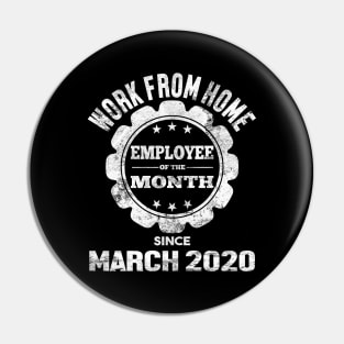 Work From Home Employee of The Month Pin