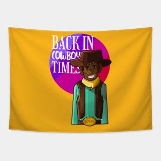 "Back In Cowboy Times" Cowboy Art Tapestry