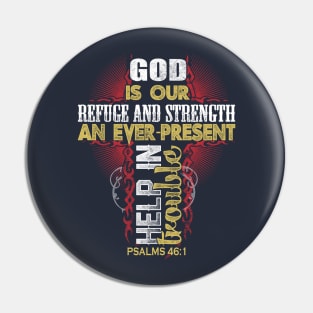 God Is Our Refuge And Strength Christian Church Scripture Gift Pin