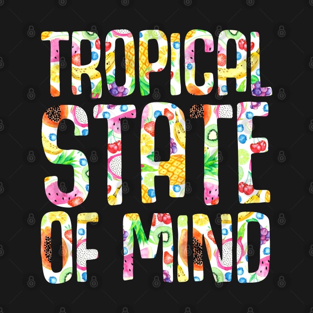 Tropical State of Mind by Katie Thomas Creative