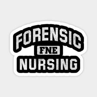 Forensic Nursing Forensic Nurse Magnet