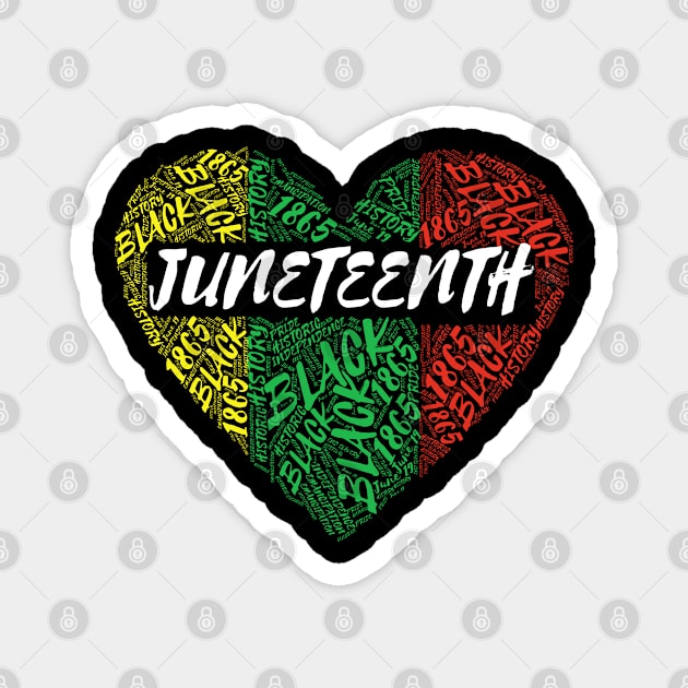 Juneteenth Heart Celebrate African American Freedom June 19 Magnet by BramCrye