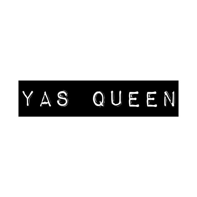 Yas Queen Label by quoteee