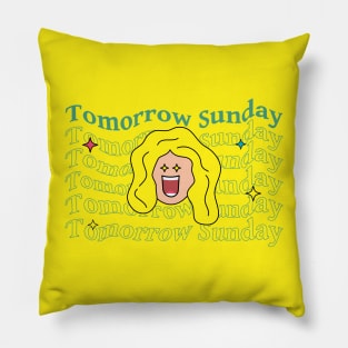 Santai Tomorrow Sunday Pillow