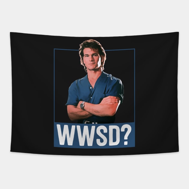 What Would Swayze Do? Tapestry by mikevotava