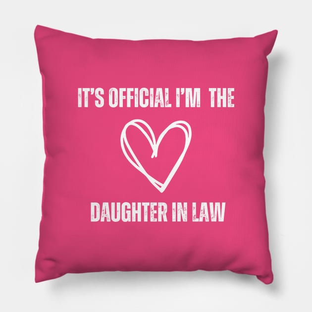 It’s Official I’m The favorite daughter in law Pillow by SPEEDY SHOPPING