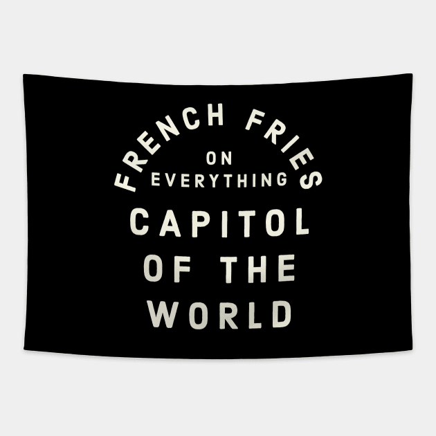 Pittsburgh French Fries on Everything Capitol of the World Tapestry by PodDesignShop