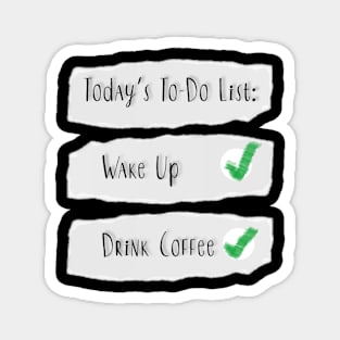 Today’s To-Do List Magnet