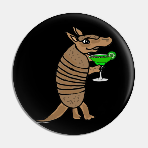 Funny Armadillo Drinking Margarita Cartoon Armadillo Pin Teepublic Au