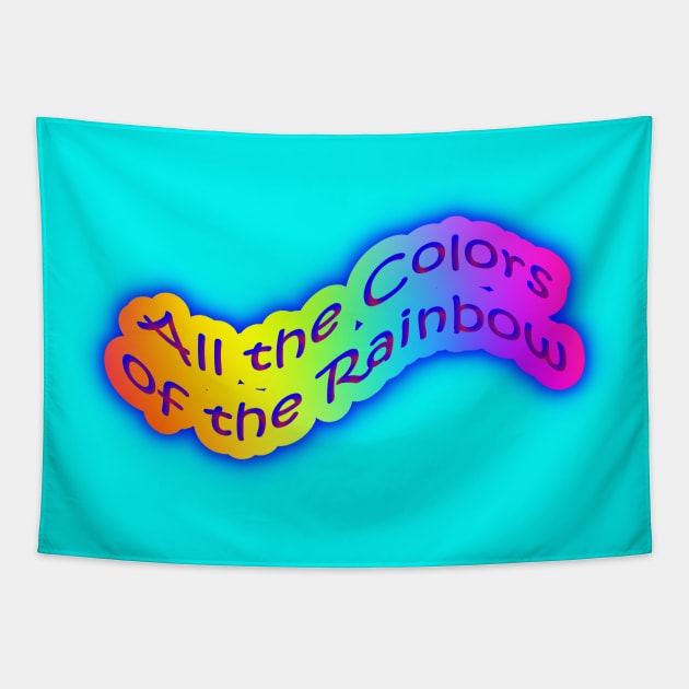 All The Colors of the Rainbow Words Tapestry by Creative Creation