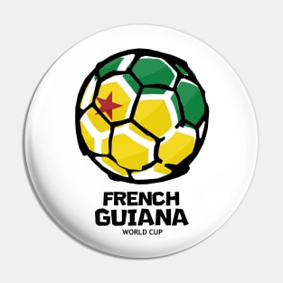 French Guiana Football Country Flag Pin