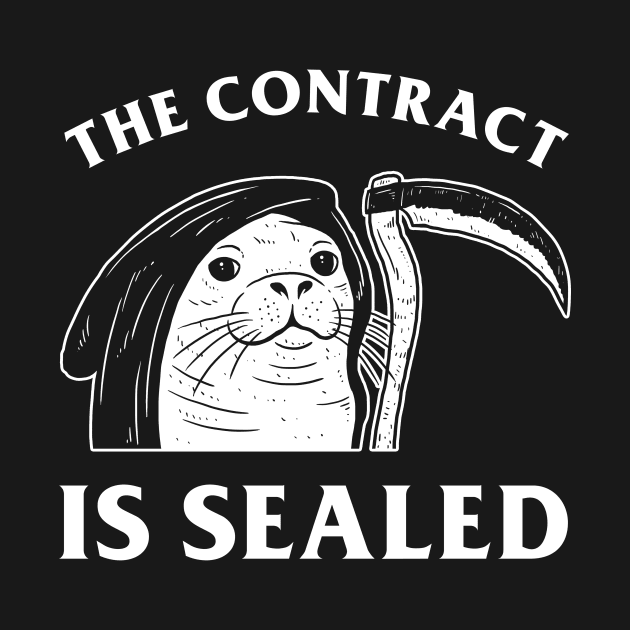 The Contract Is Sealed by dumbshirts