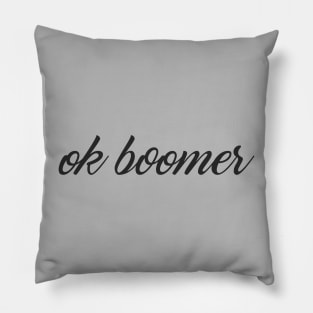 ok boomer Pillow