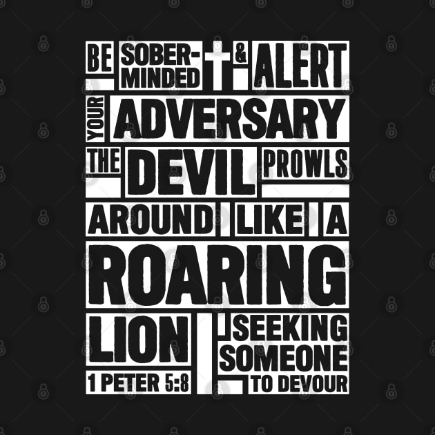 1 Peter 5:8 Your Adversary the Devil by Plushism