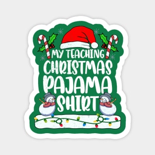My Teaching Christmas Pajama 2021 Santa PJs On Line Teacher Magnet