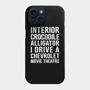 MEME INTERIOR CROCODILE ALLIGATOR FUNNY Phone Case