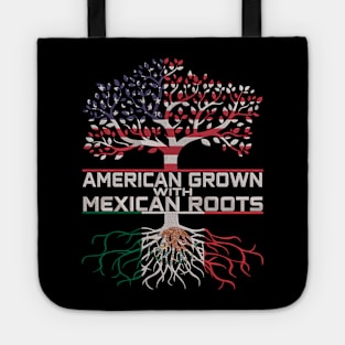 America Grown with Mexican Roots Tote