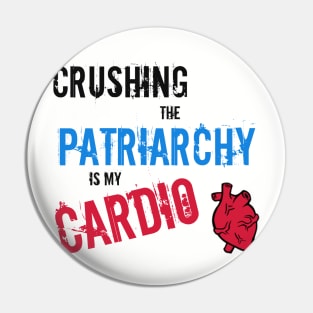 Crushing the Patriarchy Pin