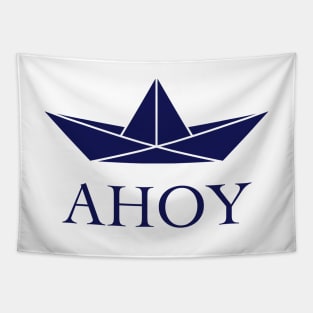 Ahoy (Paper Ship / Seaman / Greeting / Navy) Tapestry