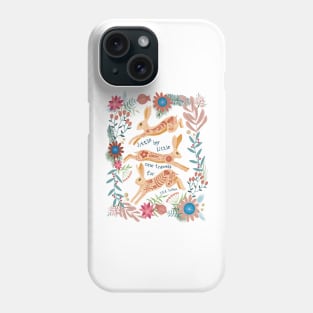 Leaping hare folk art motivational quote Phone Case