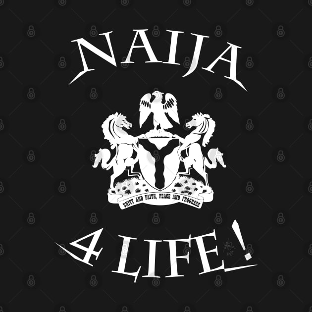 Naija 4 Life by KEISIEN