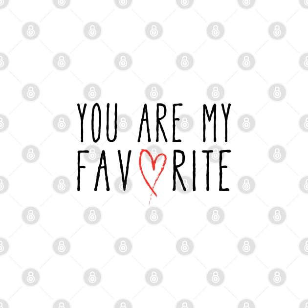 You are my favorite text design with red scribble heart by beakraus