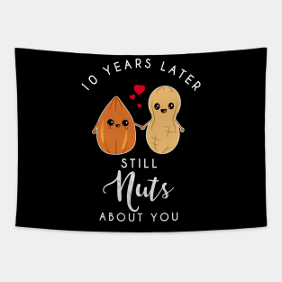 10th anniversary still nuts about you - Funny Couple Tapestry