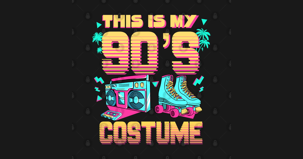 This Is My 90s Costume 1990s 90s Vibes Outfit Retro Party This Is My 35-best-90s-costume-ideas-for-halloween-90s-theme-party-outfits