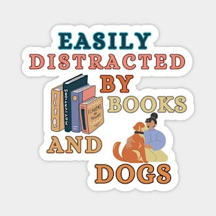 Easily Distracted By Books And Dogs - Labrador Retriever Magnet